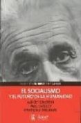 EL SOCIALISMO Y EL FUTURO DE LA HUMANIDAD di SWEEZY, PAUL  EINSTEIN, ALBERT  WILLIAMS, RAYMOND 