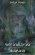 TEORIA DE LOS SENTIDOS di STEINER, RUDOLF 