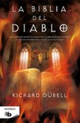 LA BIBLIA DEL DIABLO de DUBELL, RICHARD 