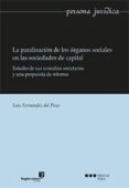 LA PARALIZACION DE LOS ORGANOS SOCIALES EN LAS SOCIEDADES DE CAPI TAL de FERNANDEZ DEL POZO, LUIS 
