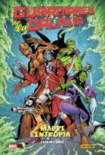 GUARDIANES DE LA GALAXIA: MADRE ENTROPIA de DAVIS, ALAN  STARLIN, JIM 