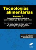 TECNOLOGIAS ALIMENTARIAS (VOL. 1) (2 ED.): FUNDAMENTOS DE QUIMICA Y MICROBIOLOGIA DE LOS ALIMENTOS di VV.AA. 