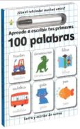 APRENDO A ESCRIBIR MIS PRIMERAS CIEN PALABRAS di VV.AA. 