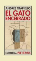 EL GATO ENCERRADO de TRAPIELLO, ANDRES 