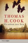 EL SEOR DEL SUR di COOK, THOMAS H. 