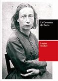 LA COMUNA DE PARIS:  LAMALA-TESTA de MICHEL, LOUISE 