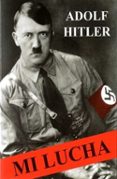 MI LUCHA di HITLER, ADOLF 