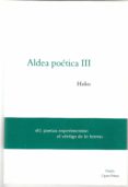 ALDEA POETICA III: HAIKU di VV.AA. 