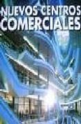 NUEVOS CENTROS COMERCIALES di BROTO, CARLES 