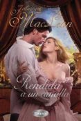 (PE) RENDIDA A UN CANALLA de MACLEAN, JULIANNE 