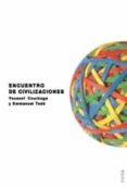 ENCUENTRO DE CIVILIZACIONES di TODD, EMMANUEL 