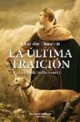 LA ULTIMA TRAICION (LA JUGADA DE LAS REINAS 2) de DUNNETT, DOROTHY 