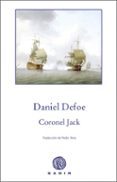 CORONEL JACK di DEFOE, DANIEL 