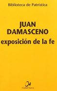 EXPOSICION DE LA FE di DAMASCENO, JUAN 