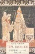 TRES TRATADOS de TRISMEGISTO, HERMES 