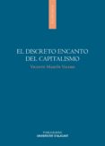 EL DISCRETO ENCANTO DEL CAPITALISMO de MARTIN VALERO, VICENTE 
