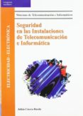 SEGURIDAD EN LAS INSTALACIONES DE TELECOMUNICACION E INFORMATICA di COCERA RUEDA, JULIAN 