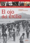EL OJO DEL EXILIO de TAPIA JIMENEZ, ENRIQUE 
