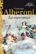 LA ESPERANZA (2 ED.) de ALBERONI, FRANCESCO 
