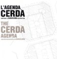 LA AGENDA CERDA CONSTRUYENDO LA BARCELONA METROPOLITANA (CASTELLA NO-INGLES) di VV.AA. 