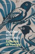 ESPLENDOR DE PORTUGAL de LOBO ANTUNES, ANTONIO 