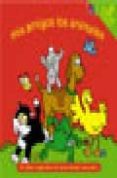 COLECCION LIBRO MAGNETICO (INCLUYE: MIS AMIGOS LOS ANIMALES; MIS AMIGOS DEL CORRAL; MIS AMIGOS DEL MAR; MIS AMIGOS DE LA SELVA) di VV.AA. 