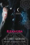 RENACIDA de CAST, KRISTIN CAST, P.C. 