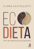ECODIETA de CASTELLOTI, CLARA 