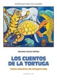 LOS CUENTOS DE LA TORTUGA: VALORES EDUCATIVOS DEL TORTUGARIO FANG de SOLER FIERREZ, EDUARDO 