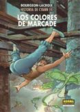 HISTORIA DE CYANN 4: LOS COLORES DE MARCADE de BOURGEON  LACROIX 