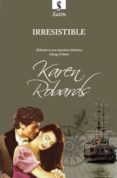 IRRESISTIBLE de ROBARDS, KAREN 
