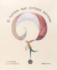 EL HOMBRE QUE CONTABA ESTRELLAS di ABAD, ARTURO 
