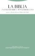 LA BIBLIA EN LA LITERATURA HISPANOAMERICANA de FABRY, GENEVIEVE ATTALA, DANIEL 
