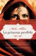 LA PRINCESA PERDIDA di AKHTAR , MAHA 