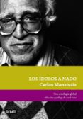 LOS IDOLOS A NADO de MONSIVAIS, CARLOS 