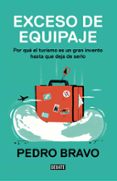 EXCESO DE EQUIPAJE di BRAVO, PEDRO 