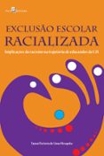 Exclusão Escolar Racializada (ebook)