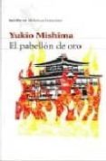 EL PABELLON DE ORO di MISHIMA, YUKIO 