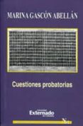 CUESTIONES PROBATORIAS di GASCON ABELLAN, MARINA 