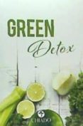 GREEN DETOX di LOPEZ MONIS, ROSA MARIA 