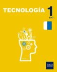 INICIA DUAL TECNOLOGIA  1  ESO LA PACK   CANARIAS di VV.AA. 