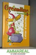 GRENADINE: CAHIER D ACTIVITES N 2 di VV.AA. 