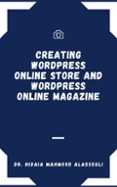 Creating WordPress Online Store And WordPress Online Magazine (ebook)