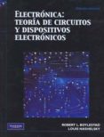 ELECTRONICA: TEORIA DE CIRCUITOS Y DISPOSITIVOS ELECTRONICOS (10 ED.) di BOYLESTAD, ROBERT  NASHELSKY, LOUIS 