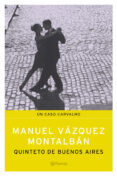 QUINTETO DE BUENOS AIRES de VAZQUEZ MONTALBAN, MANUEL 