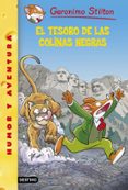 GS 56: EL TESORO DE LAS COLINAS NEGRAS de STILTON, GERONIMO 