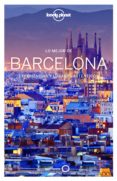 LO MEJOR DE BARCELONA 2017 (3 ED.) (LONELY PLANET) de SYMINGTON, ANDY 