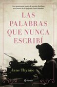 LAS PALABRAS QUE NUNCA ESCRIBI de THYNNE, JANE 