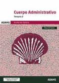 XUNTA DE GALICIA: CUEPO ADMINISTRATIVO 2 di VV.AA. 
