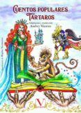 CUENTOS POPULARES TARTAROS di VV.AA. 